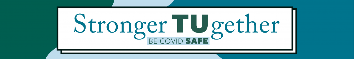 Stronger TUgether: Be COVID safe