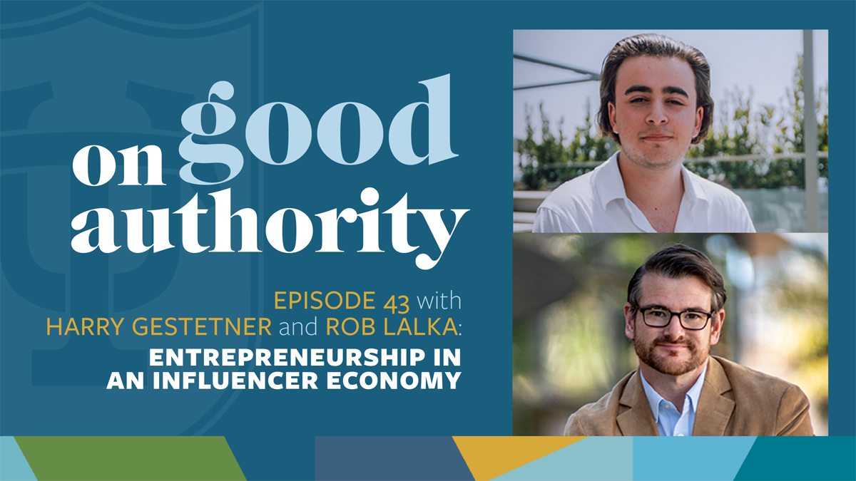 On Good Authority Podcast Episode 43: Entrepreneurship in an influencer economy graphic